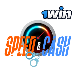 1win speed and cash.